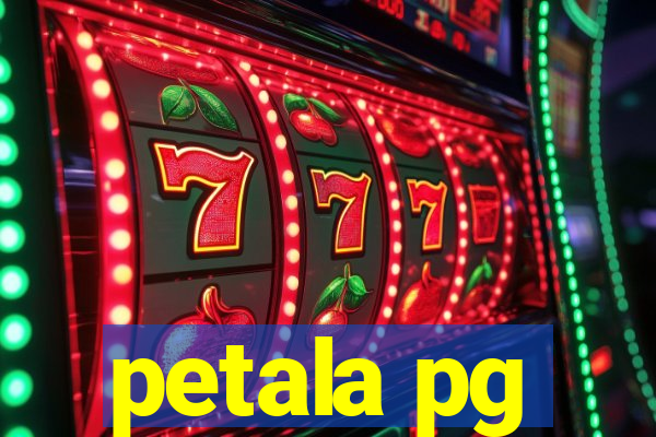 petala pg